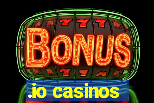 .io casinos